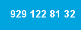 929 122 81 32 929 122 81 32
